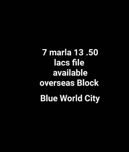 7 marla ld booking 13.50 paid 6.63 lacs available Blue world city