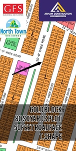 North Town Residency Phase. 1gold block 80sqyards plot main 50feet road westopen